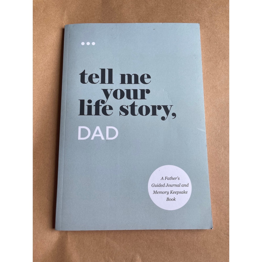 Tell Me Your Life Story Dad Guided Journal Memory Keepsake Book 9781952568138